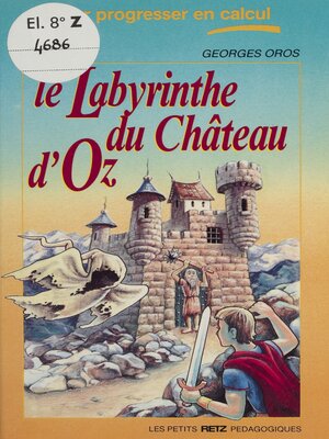 cover image of Le Labyrinthe du château d'Oz